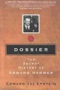 Dossier The Secret History of Armand Hammer
