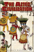 The Aztec Civilization: Moments in History