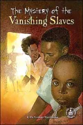 The Mystery of the Vanishing Slaves