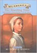 The Starving Time: Elizabeth's Jamestown Colony Diary