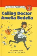 Calling Doctor Amelia Bedelia
