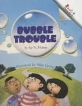 Bubble Trouble