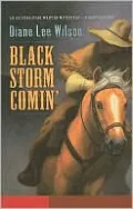Black Storm Comin'