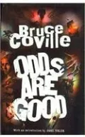 Odds are Good: Oddly Enough/ Odder Than Ever by Bruce Coville — book cover