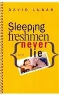 Sleeping Freshmen Never Lie