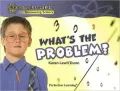 What's the Problem?
