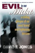 Evil in Our Midst