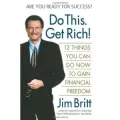 Do This, Get Rich