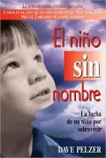 El nino sin nombre: la lucha de un ni o sobrevivir