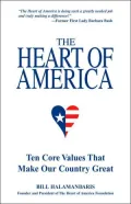The Heart of America: Ten Core Values That Make Our Country Great