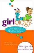 Girlology : A Girl's Guide to Stuff That Matters