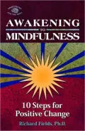 Awakening to Mindfulness