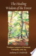 The Healing Wisdom of the Forest 