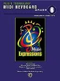 Music Expressions Grade 6 (Middle School 1): MIDI Keyboard Teacher Edition, Book & CD