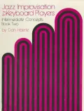 Jazz Improvisation for Keyboard Players, Book 2, Intermediate Concepts