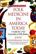 Folk Medicine In America Today