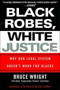Black robes, white justice