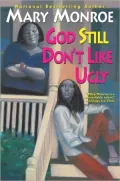 God Still Don't like Ugly