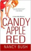 Candy Apple Red (Jane Kelly Series #1)