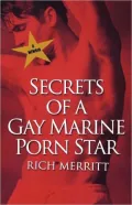 Secrets of a Gay Marine Porn Star