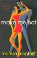 Make Me Hot