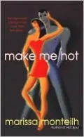 Make Me Hot