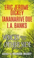 Voices from the Other Side