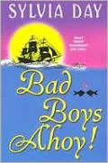 Bad Boys Ahoy!