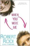 When You Were Me