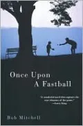Once upon a Fastball