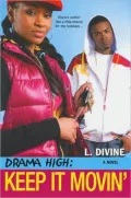 Keep It Movin' (Drama High Series #8)