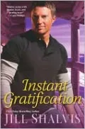 Instant Gratification