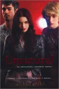 Unnatural: An Archangel Academy Novel