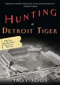 Hunting a Detroit Tiger (Mickey Rawlings Series #4)