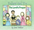 Follow and Do Books: The Lord's Prayer
