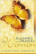 Blessings and Prayers for Women: A Devotional Companion