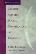 Gender And The Social Construction Of Illness