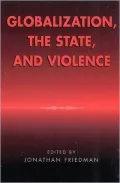 Globalization, the State and Violence