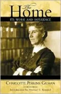 The Home: Its Work and Influence