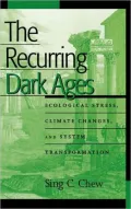 The Dark Ages: Ecological Stress, Climate Changes, and System Transformation
