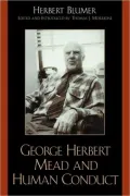 George Herbert Mead And Human Conduct