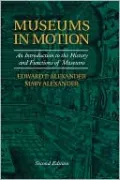 Museums in Motion: An Introduction to the History and Functions of Museums