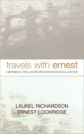 Travels with Ernest: Crossing the Literary/Sociological Divide