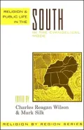 Religion And Public Life in the South In the Evangelical Mode