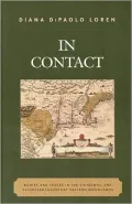 In Contact: Bodies and Spaces in the Sixteenth- and Seventeenth-Century Eastern Woodlands