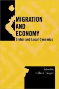 Migration and Economy: Global and Local Dynamics