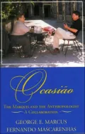 Ocasiao: The Marquis and the Anthropologist, A Collaboration