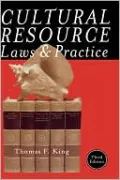 Cultural Resource Laws and Practice