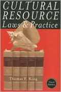 Cultural Resource Laws and Practice