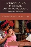 Introducing Medical Anthropology: A Discipline in Action